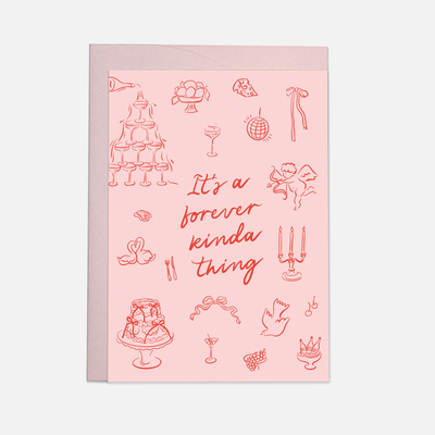 Forever Kinda Thing - wedding greeting card