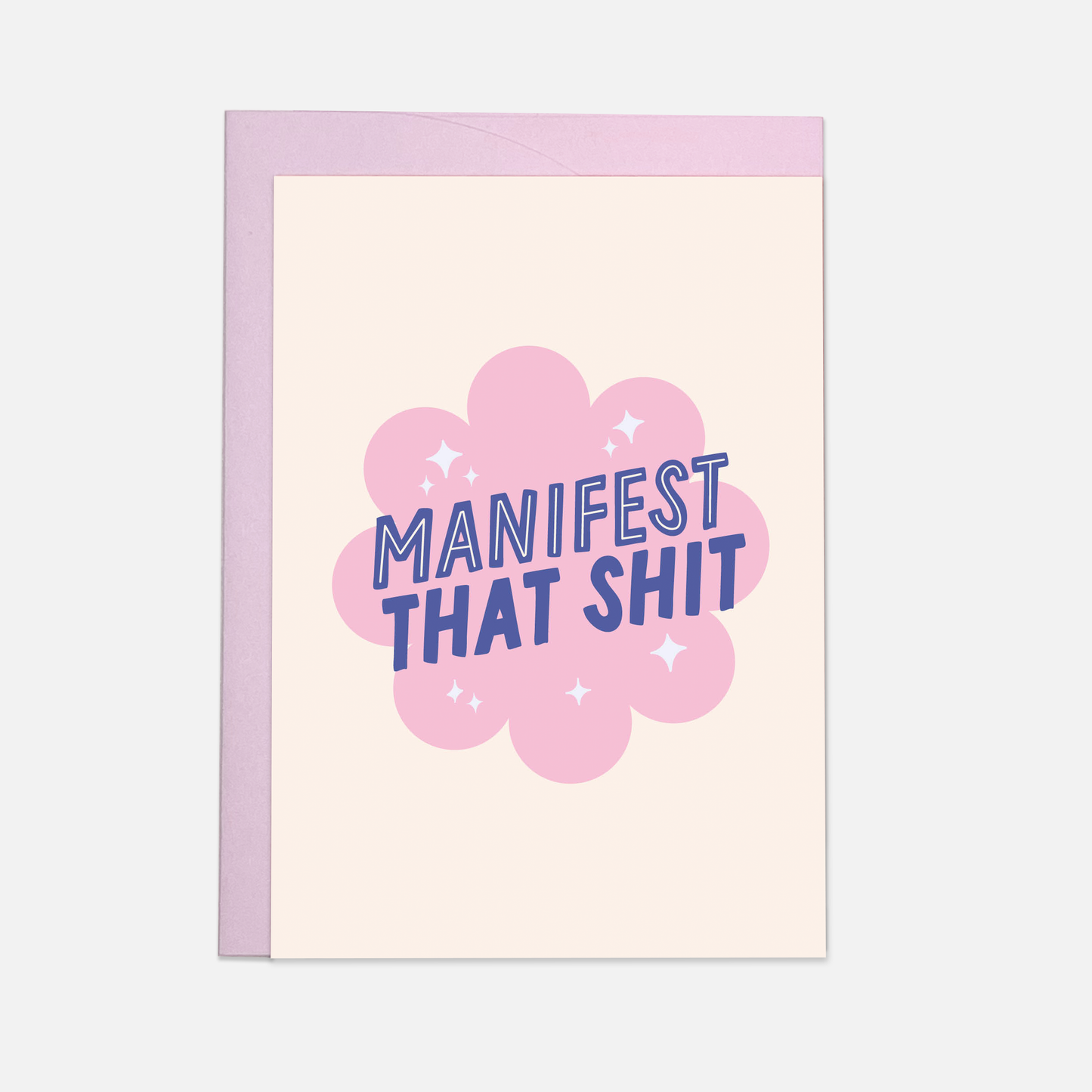 Manifest that greeting card
