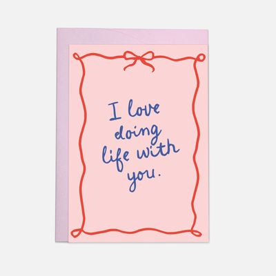 Doing Life - Greeting Card